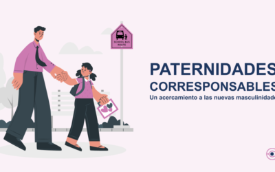 Paternidades corresponsables. Un acercamiento a las nuevas masculinidades