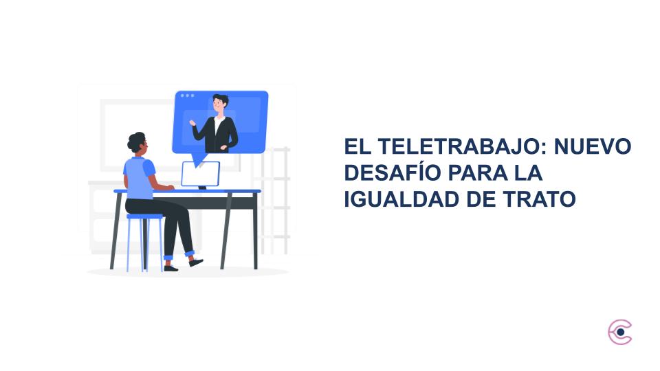 El Teletrabajo: nuevo desafío para la Igualdad