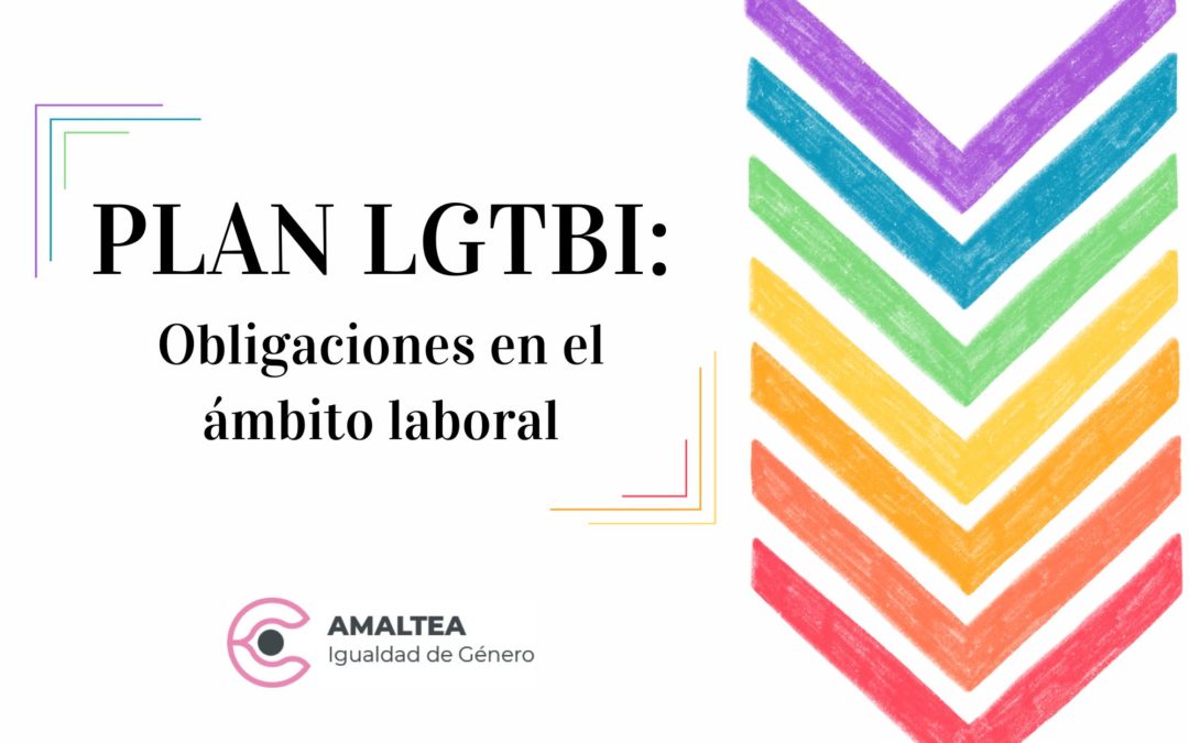 Plan LGTBI: Obligaciones en el ámbito laboral