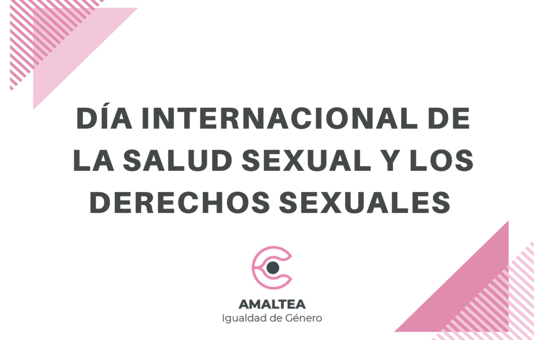 Día Internacional de la Salud Sexual y los Derechos Sexuales